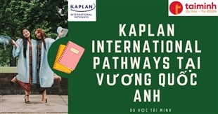 KAPLAN INTERNATIONAL PATHWAYS TẠI VƯƠNG QUỐC ANH (2023)